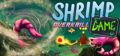 虾甲游戏：终极猎磷 Build.24970002（SHRIMP GAME OVERKRILL）免安装中文版