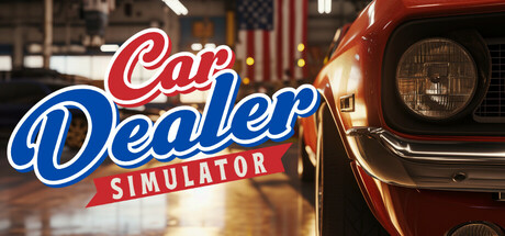 汽车经销商模拟器 v20260902 全DLC（Car Dealer Simulator）免安装中文版