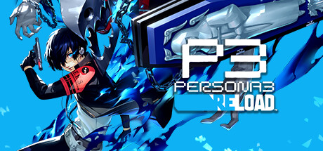 女神异闻录3 Reload Build.22672075 全DLC（Persona 3 Reload）免安装中文版