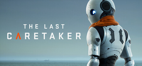 最后一位守护者|最后的守护者 v0.8.5（The Last Caretaker）免安装中文版