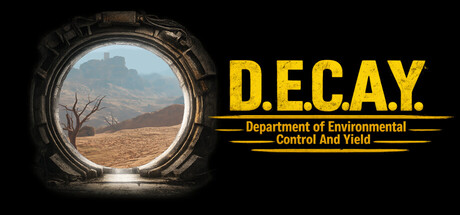 腐朽 Build.24955306 支持VR（D.E.C.A.Y.|DECAY）免安装中文版