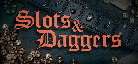 命运转轮 Build.24712744（Slots and Daggers）免安装中文版