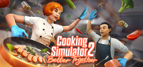 料理模拟器2|烹饪模拟器2：合作无间 单机+联机 Build.24814756（Cooking Simulator 2 Better Together）免安装中文版