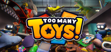 玩具太多！Build.25016313（Too Many Toys!）免安装中文版