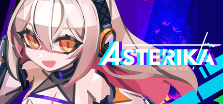 阿斯特莉卡：幻蔷薇变奏 Build.25096310（Asterika Phantom Rose Refrain）免安装英文版