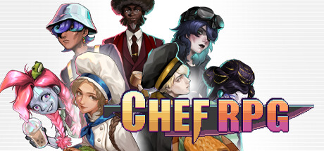 厨师物语|烹饪冒险 Build.25015454（Chef RPG）免安装中文版