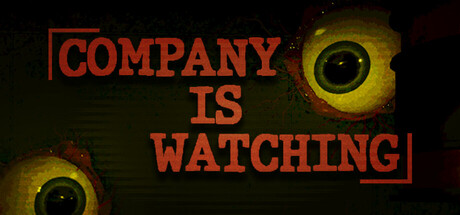 公司正在监视你 Build.24910768（The company is watching）免安装中文版