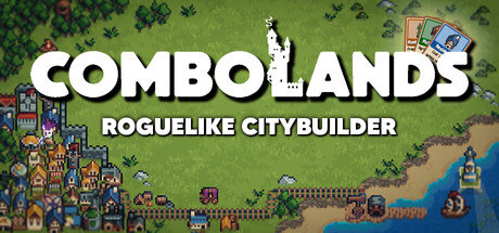 连锁城邦 类Rogue城市营造游戏 v1.0.4（Combolands Roguelike Citybuilder）免安装英文版