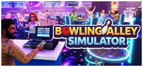 保龄球馆模拟器 Build.24850239（Bowling Alley Simulator）免安装中文版