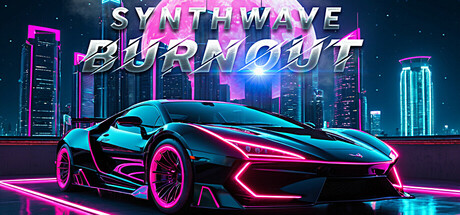 Synthwave跑车|合成波赛车|合成波狂飙 Build.24573343（Synthwave Burnout）免安装中文版