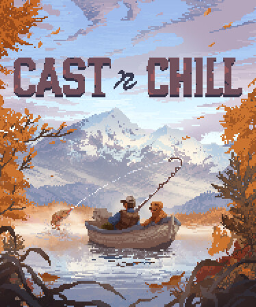 Cast n Chill